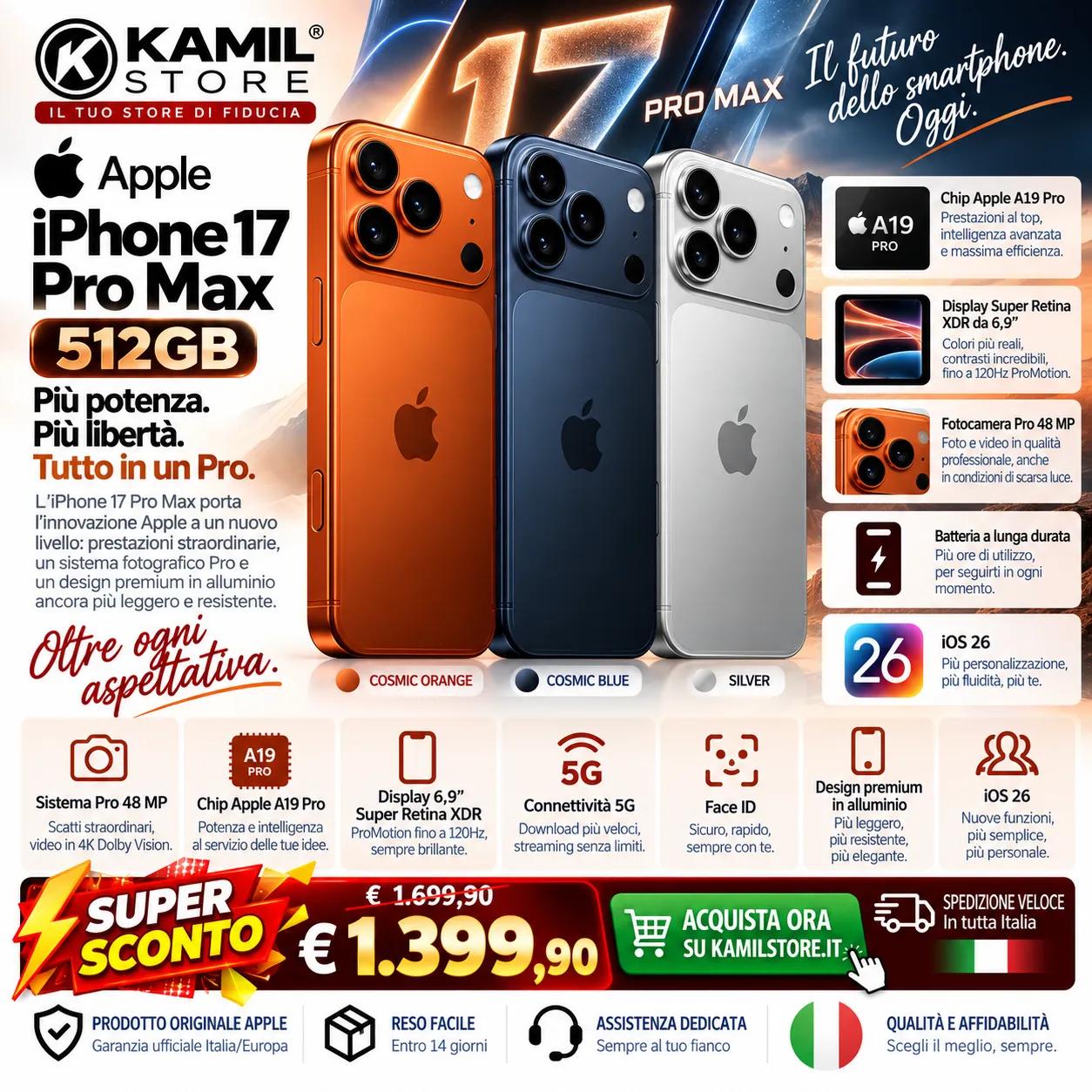 iPhone 17 Pro Max 512GB – Super Sconto €1.399,90 | Kamil Store